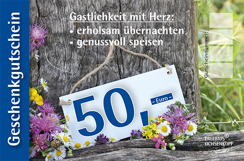 Geschenkgutschein im Wert von 50 €, der in den teilnehmenden Gasthäusern und Beherbergungsbetrieben in der Erlebnisregion Ochsenkopf eingelöst werden kann.
